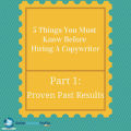 5 Things You Must Know Before Hiring A Copywriter- Part 1